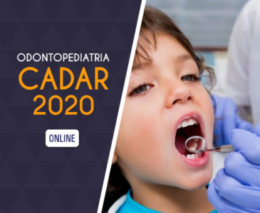 Odontopediatria – CADAR 2020