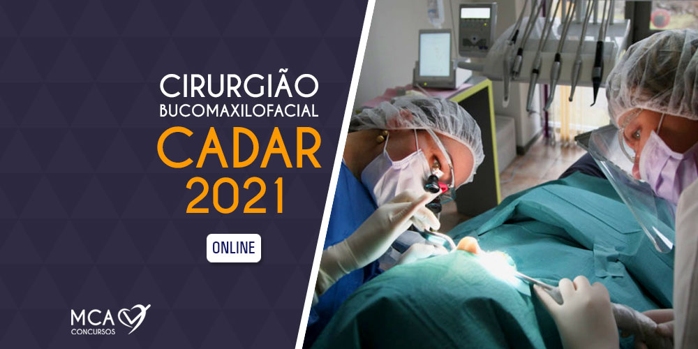 Curso Cirurgia Bucomaxilofacial CADAR 2021 (online) – MCA Concursos