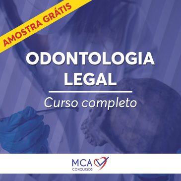 Odontologia Legal – Curso Completo – Online – Grátis