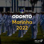 CONCURSO MARINHA – Odonto Marinha 2022