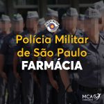 CONCURSO FARMÁCIA – POLÍCIA MILITAR DE SÃO PAULO