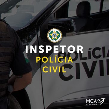 Concurso da Polícia Civil – Inspetor (Online)